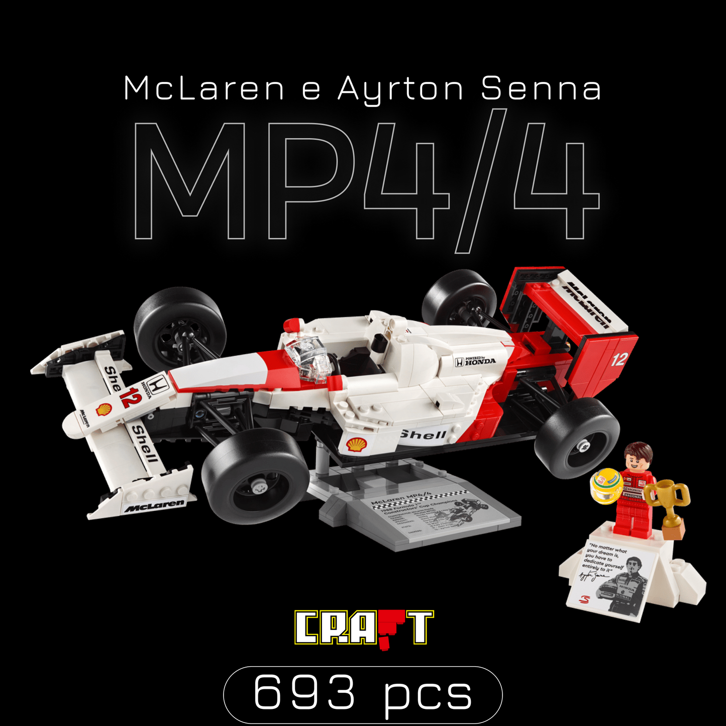 F&oacute;rmula 1 - McLaren MP4/4 + Ayrton Senna (693 pe&ccedil;as)